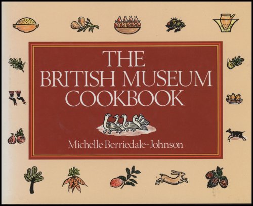 The British Museum Cookbook