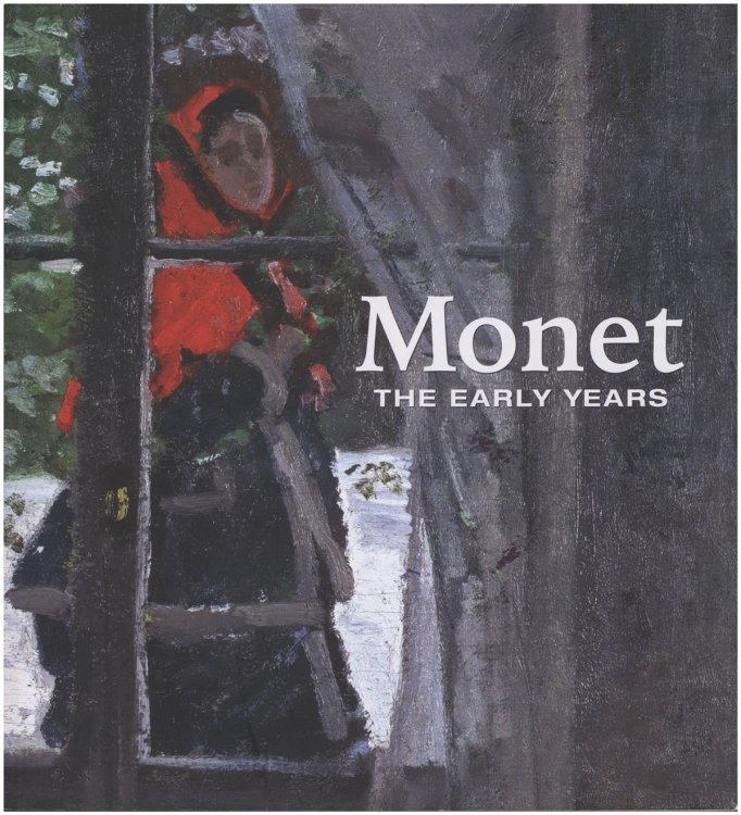 Monet: The Early Years