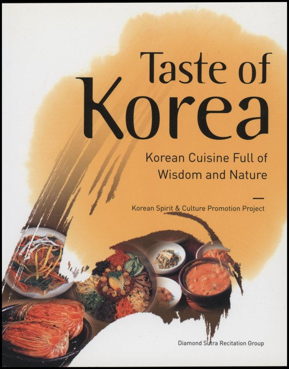 Taste of Korea: Korean Cuisine Full of Wisdom and Nature