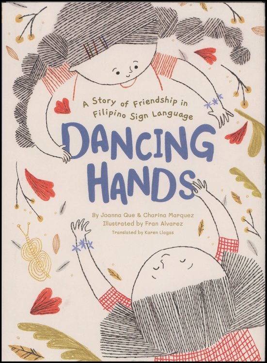 Dancing Hands: A Story of Friendship in Filipino Sign Language