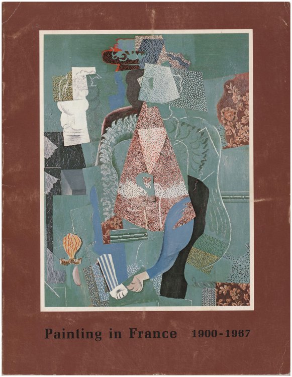 Painting in France 1900-1967: A Loan Exhibition
