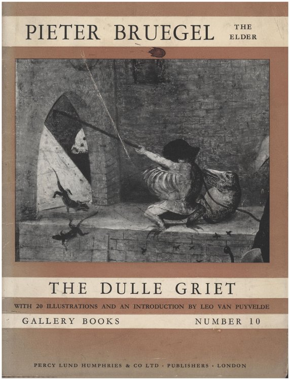 Pieter Bruegel The Elder, The Dulle Griet (Gallery Books, Number 10)