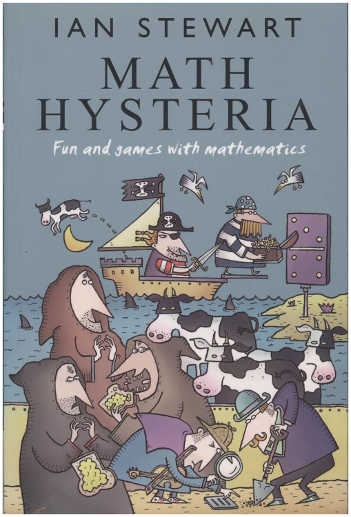 Math Hysteria: Fun and Games with Mathematics