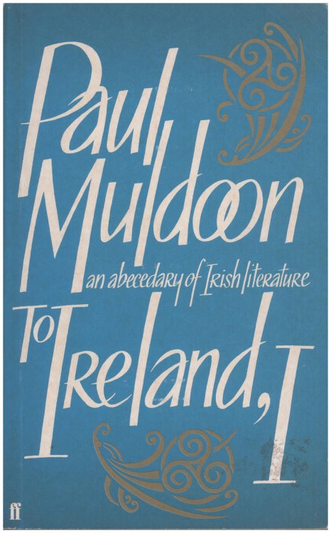 To Ireland, I: An Abeccedary of Irish Literature