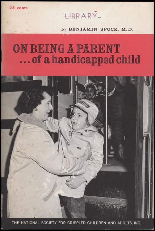 On Being A ParentOf A Handicapped Child (Parent Series)