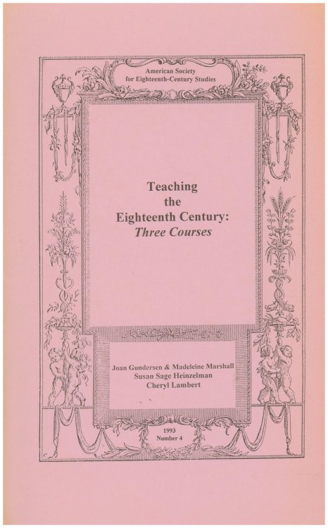 Teaching the Eighteenth Century: Three Courses