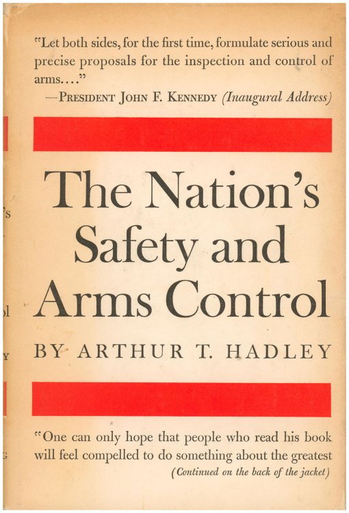 The Nation's Safety and Arms Control