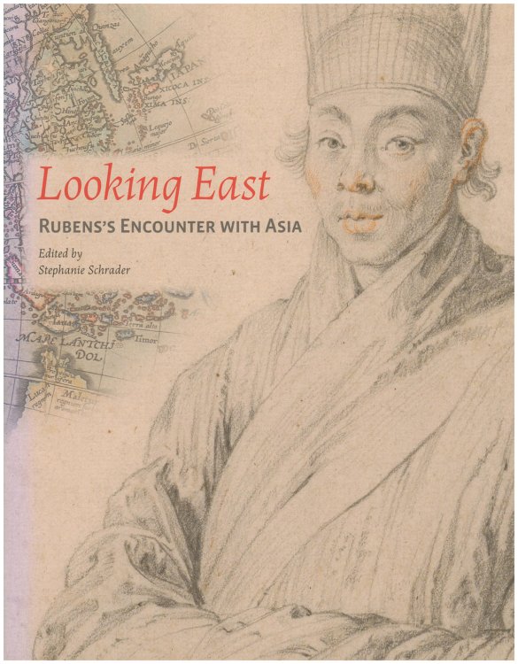 Looking East: Rubens's Encounter with Asia