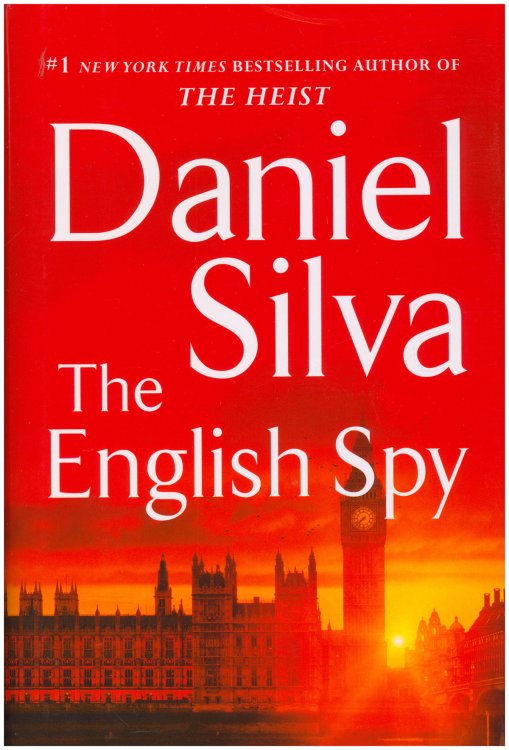 The English Spy: A Novel