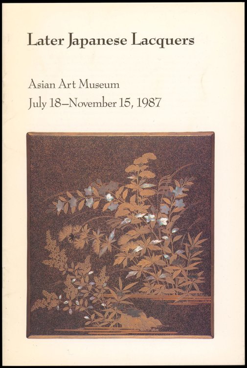 Later Japanese Lacquers (Exhibition Booklet)