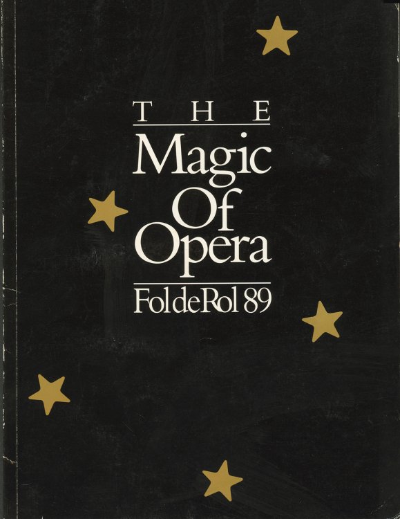 The Magic of Opera: Presenting the 39th Fol de Rol 89
