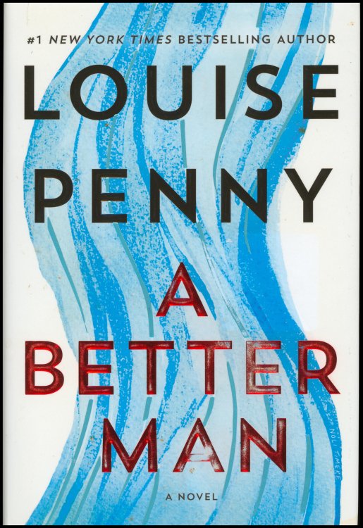 A Better Man (Chief Inspector Gamache Novel, 15)