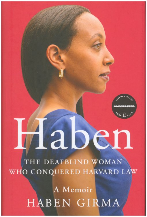 Haben: The Deafblind Woman Who Conquered Harvard LawDis