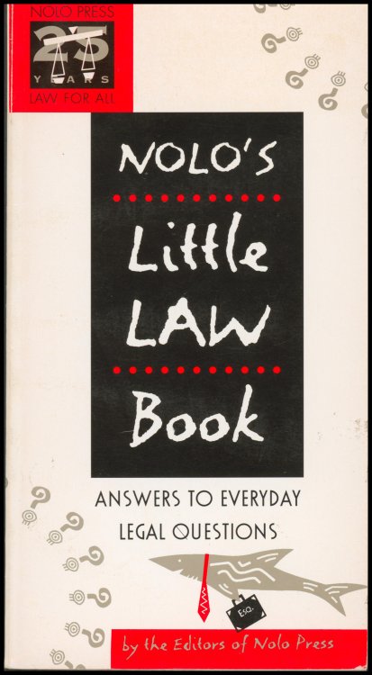 Nolo's Little Law Book: Answers to Everyday Legal Questions