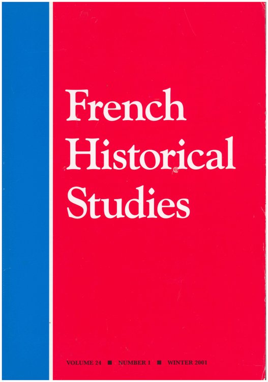 French Historical Studies (Volume 24, Number 1, Winter 2001)
