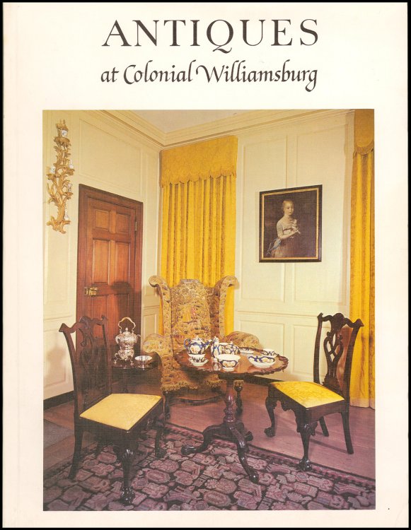 Antiques at Colonial Williamsburg (Antiques Magazine, 1968)