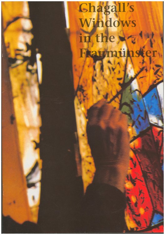 Marc Chagall's Windows in the Zurich Fraumunster: Origins, Content and Significance
