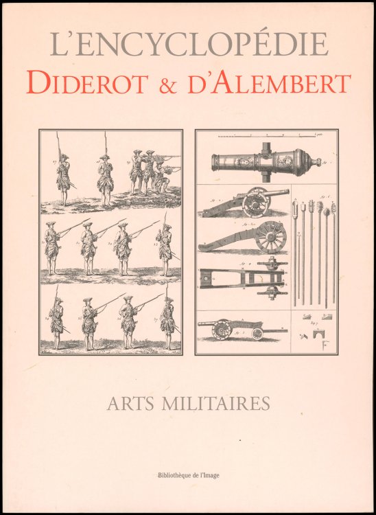 L'encyclopdie Diderot & D'Alembert: Arts Militaires