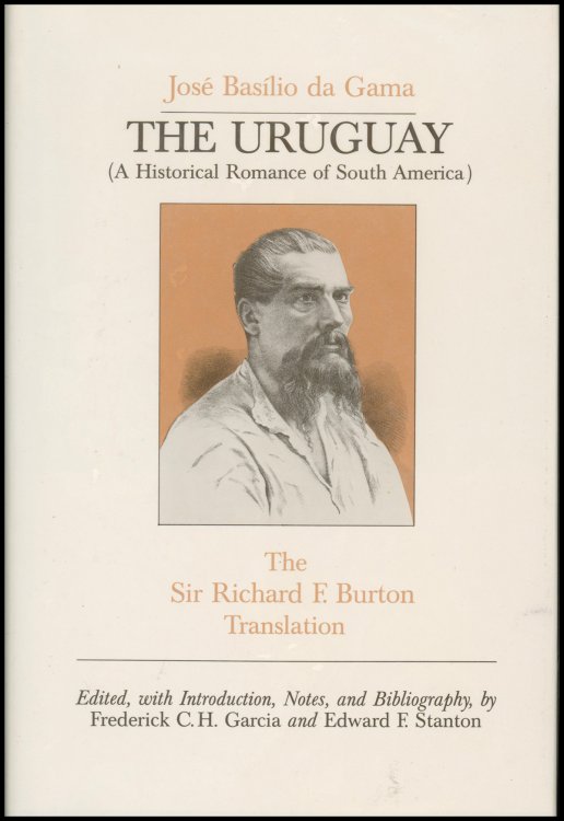 The Uruguay: A Historical Romance of South America (The Sir Richard F. Burton Translation)