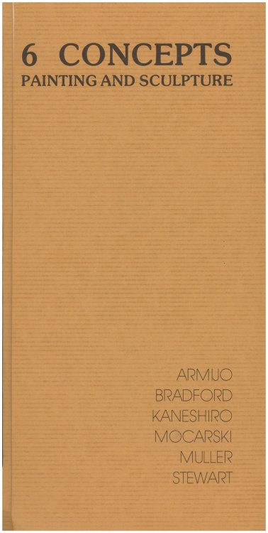 Mailer/Booklet: Contemporary Ideas in Painting and Sculpture: 6 Artists: 6 Concepts