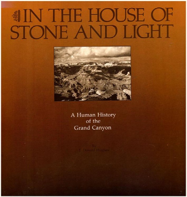 In The House of Stone and Light: A Human History of The Grand Canyon