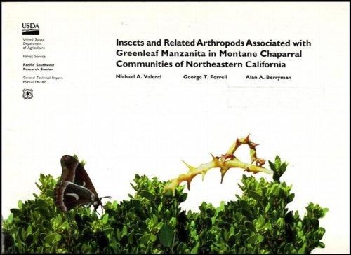Insects and Related Arthropods Associated with Greenleaf Manzanita in Montane Chaparral Communities of Northeastern California (General Technical Report PSW)