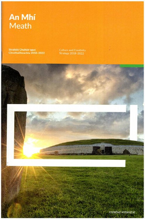 An Mhi (Meath): Culture and Creativity Strategy 2018-2022