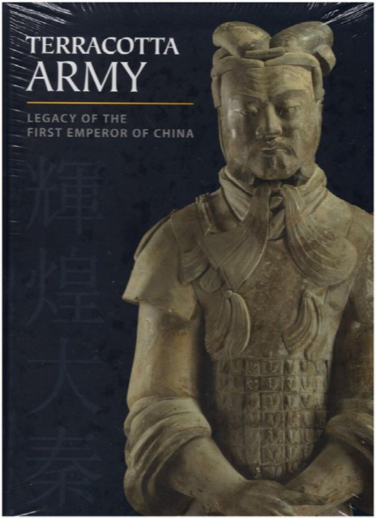 Terracotta Army: Legacy of the First Emperor of China
