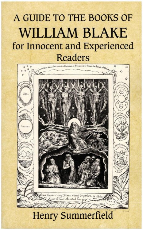 A Guide to the Books of William Blake for Innocent and Experienced Readers
