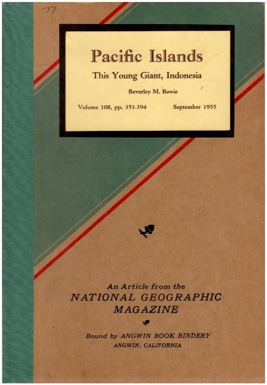 Pacific Islands: This Young Giant (National Geographic, Vol 108, September 1955)