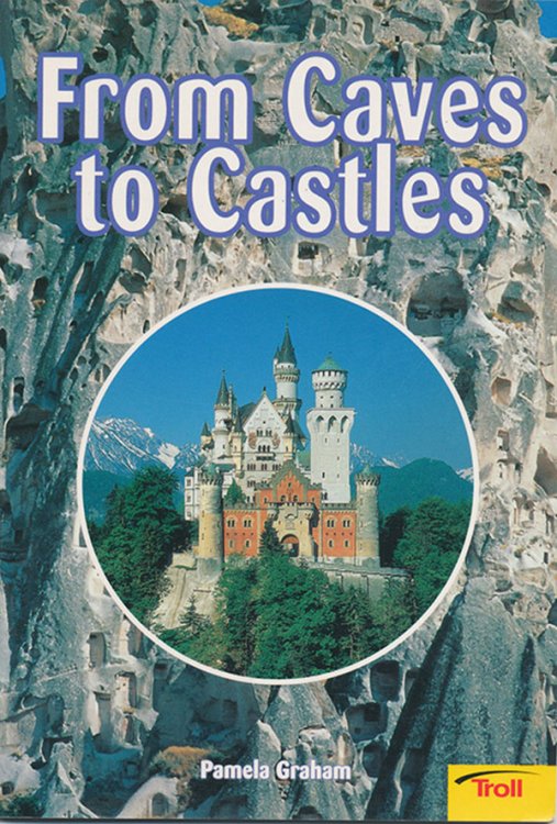 From Caves To Castles (Momentum Literacy Program, Step 4 Level D)