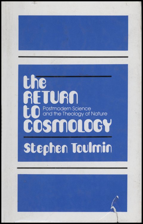 The Return to Cosmology: Postmodern Science and the Theology of Nature