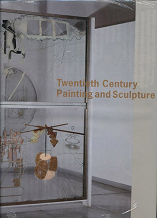 Twentieth Century Painting and Sculpture in the Philadelphia Museum of Art