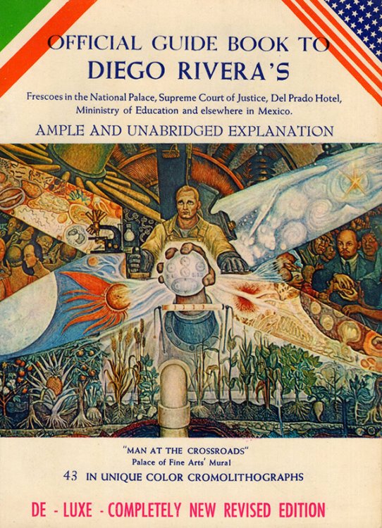 Official Guide Book to Diego Rivera's Frescoes in the National Palace, Supreme Court of Justice, Del Prado Hotel, Ministry of Education and Elsewhere in Mexico