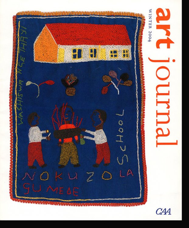 Art Journal (Winter 2004, Volume 63, No 4)