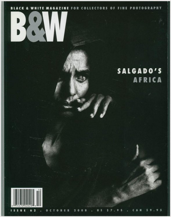 Black and White Magazine: Salgado's Africa (October 2008, Issue 62)