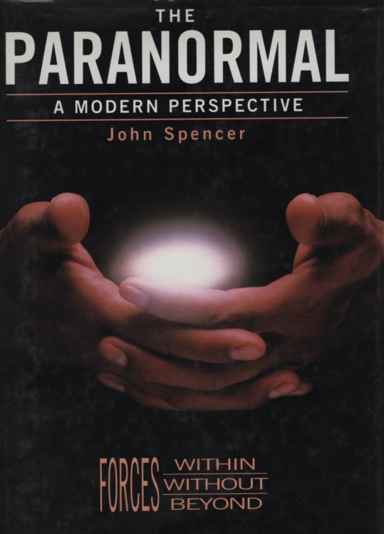 THE PARANORMAL A Modern Perspective