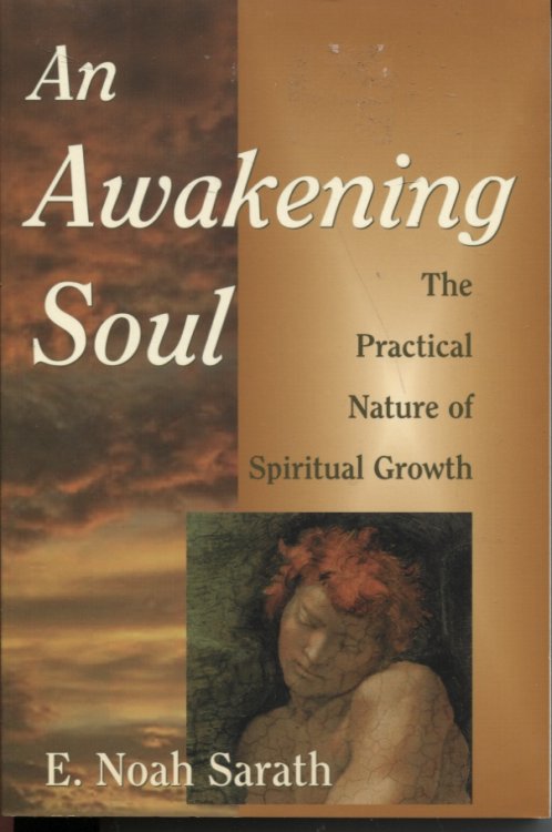Image for AN AWAKENING SOUL The Practical Nature of Spiritual Growth AN AWAKENING SOUL The Practical Nature of Spiritual Growth