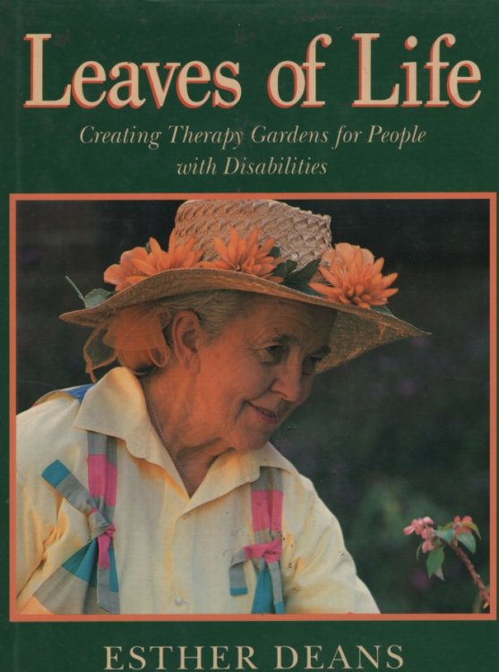 LEAVES OF LIFE Creating Therapy Gardens for People with Disabilities