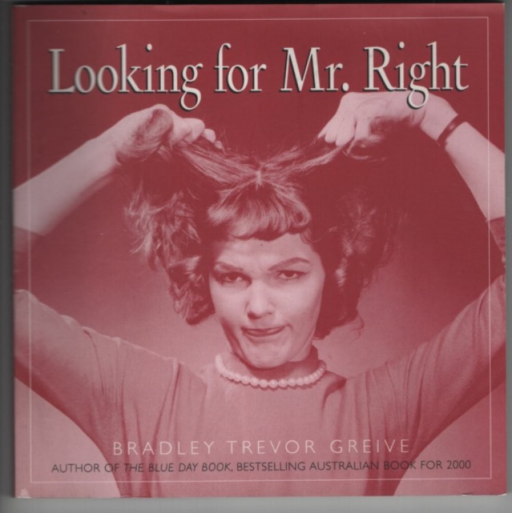 LOOKING FOR MR RIGHT