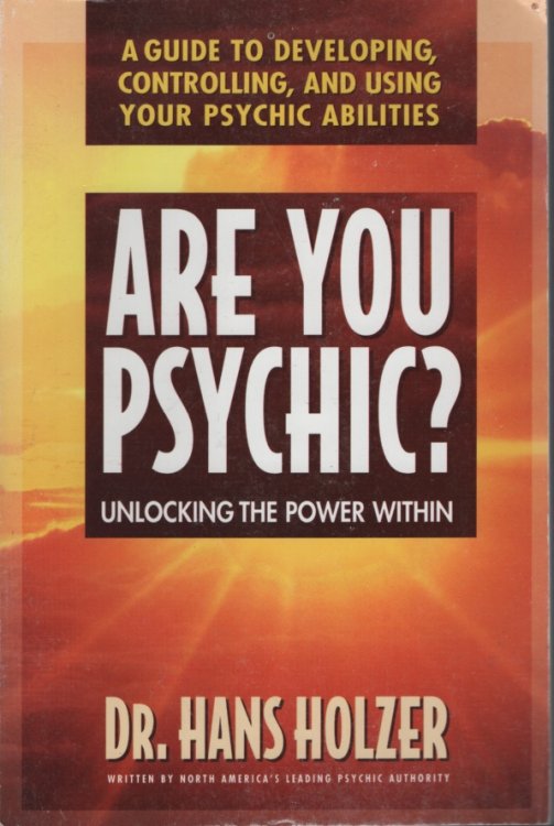 ARE YOU PSYCHIC Unlocking the Power Within