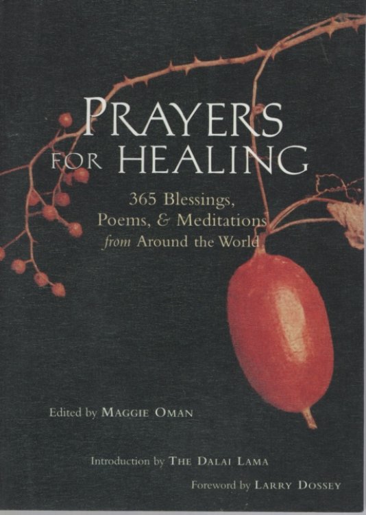 PRAYERS FOR HEALING 365 Blessings, Poems, and Meditations from around the World
