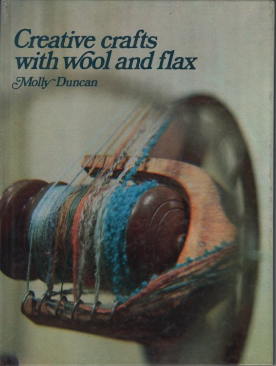 Creative Crafts with Wool and Flax