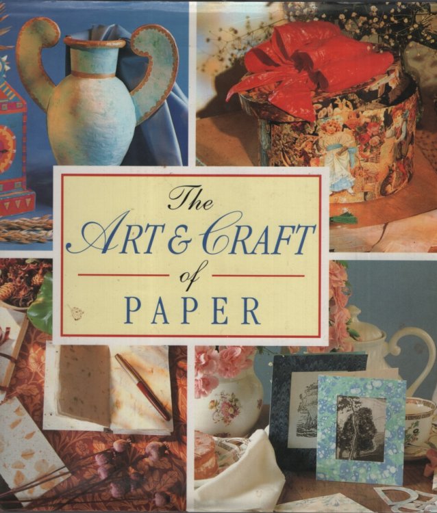 THE ART AND CRAFT OF PAPER