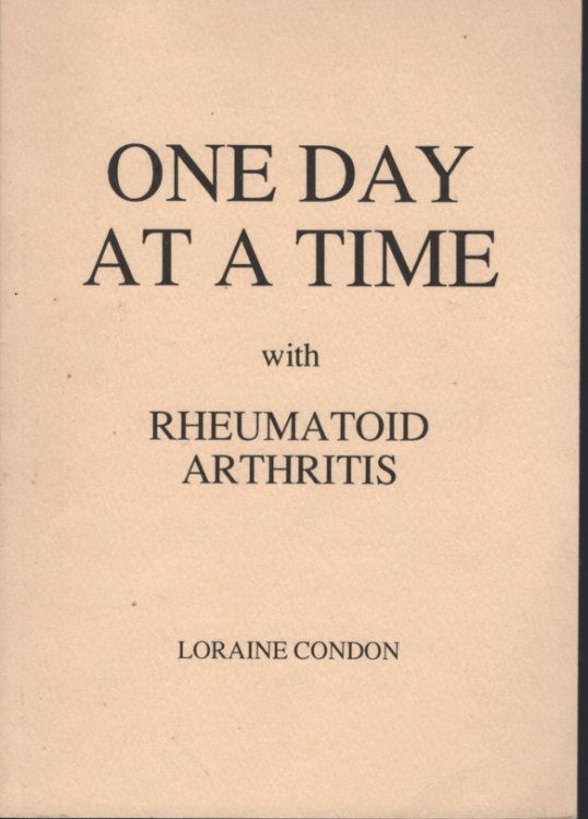 ONE DAY AT A TIME WITH RHEUMATOID ARTHRITIS
