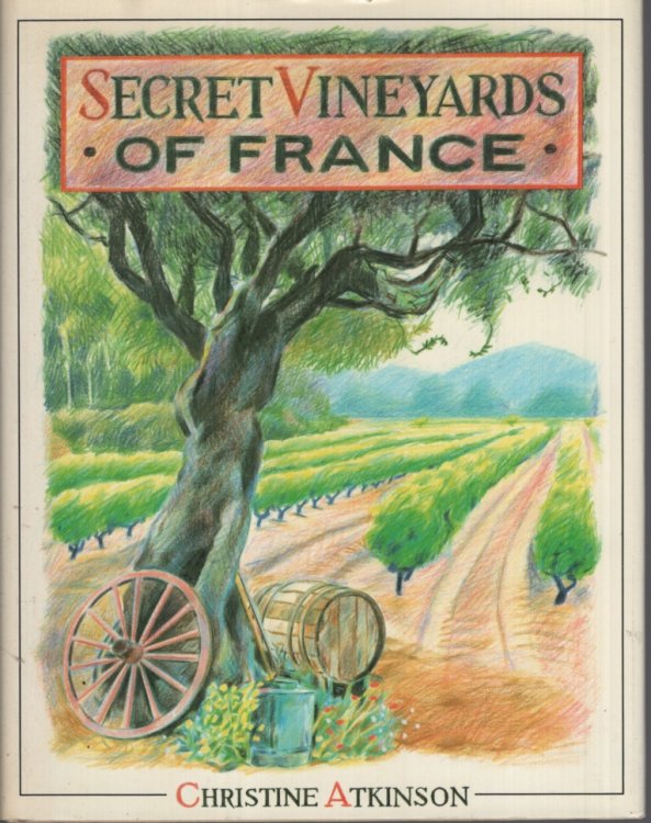SECRET VINEYARDS OF FRANCE