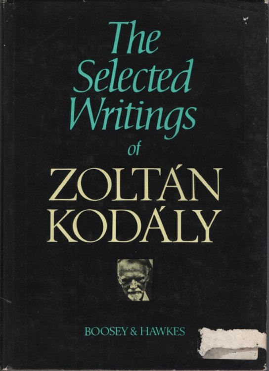 THE SELECTED WRITINGS OF ZOLTAN KODALY