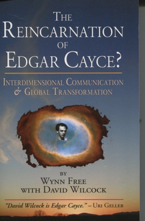 THE REINCARNATION OF EDGAR CAYCE Interdimensional Communication and Global Transformation