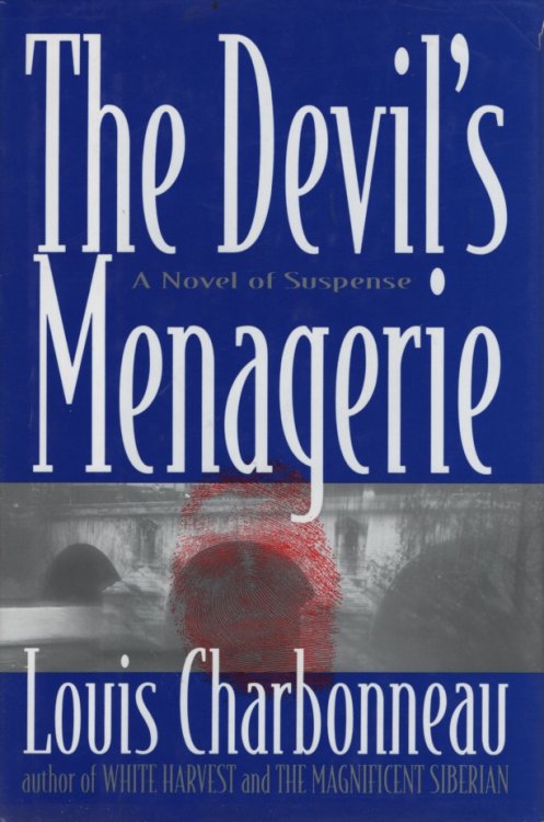 THE DEVIL'S MENAGERIE A Novel of Suspense