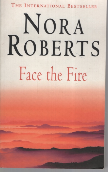 FACE THE FIRE